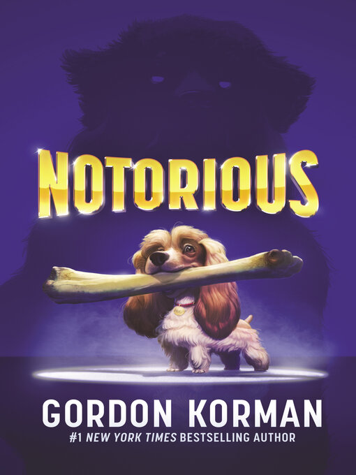 Title details for Notorious by Gordon Korman - Available
